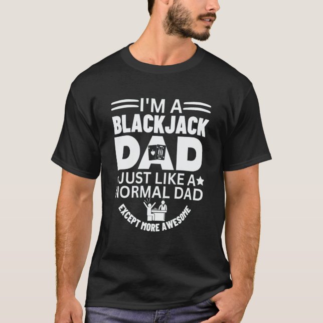 Camiseta Cool Awesome Blackjack Dad Gambling Casino Blackja (Frente)