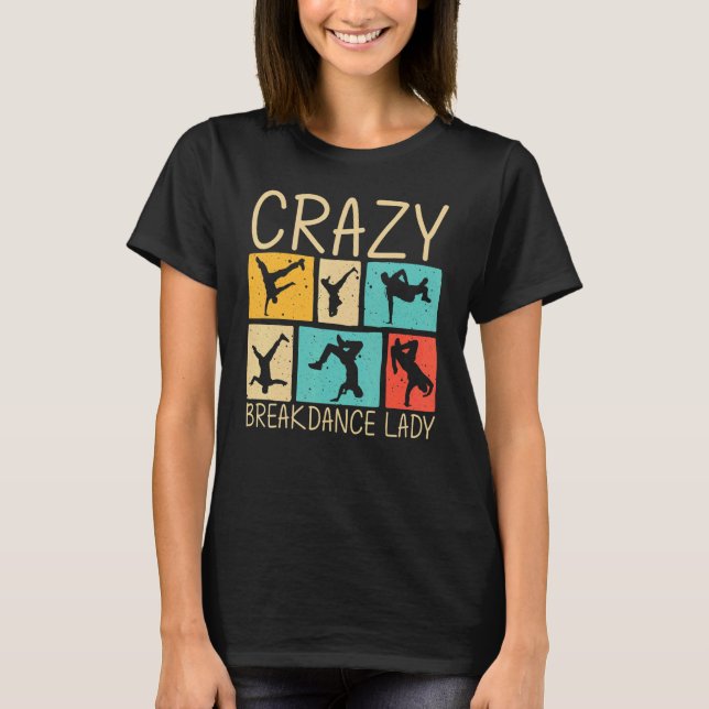 Camiseta Cool Breakdance For Women Girls Breakdancer Breakd (Frente)