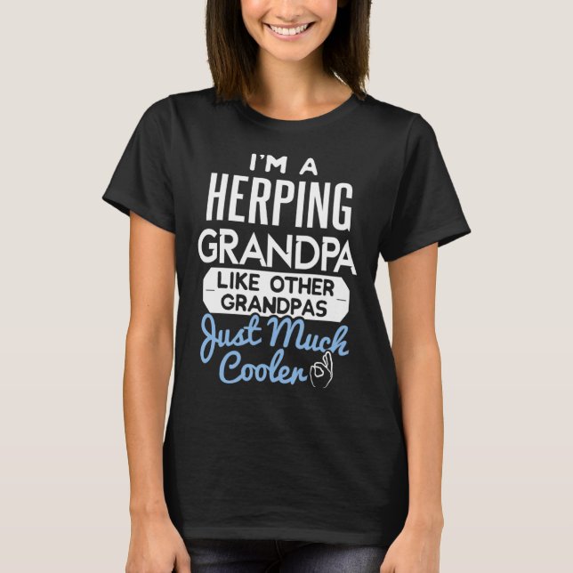 Camiseta Cool Fathers Day T-Shirt Herping Grandpa (Frente)