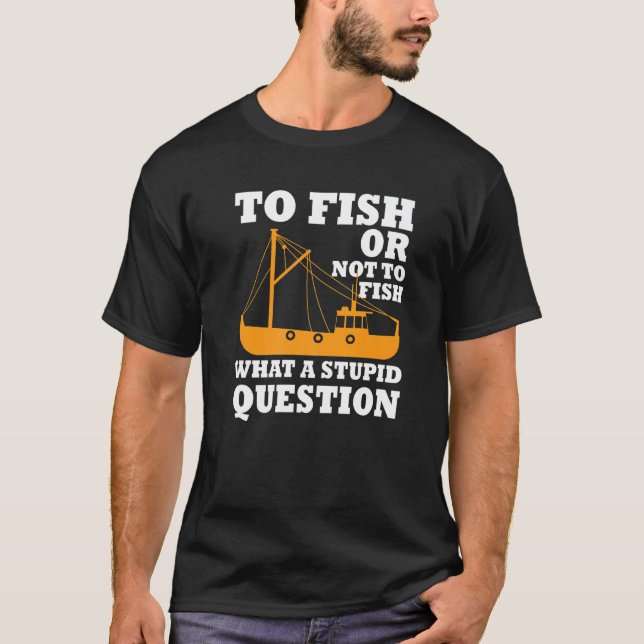Camiseta Cool Fishing Trawler Fishermen Saying Fisher Boat (Frente)