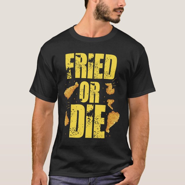 Camiseta Cool Fried Or Die Chicken  (Frente)