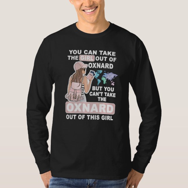 Camiseta Cool Girl from Oxnard City  Proud Oxnard Girl (Frente)