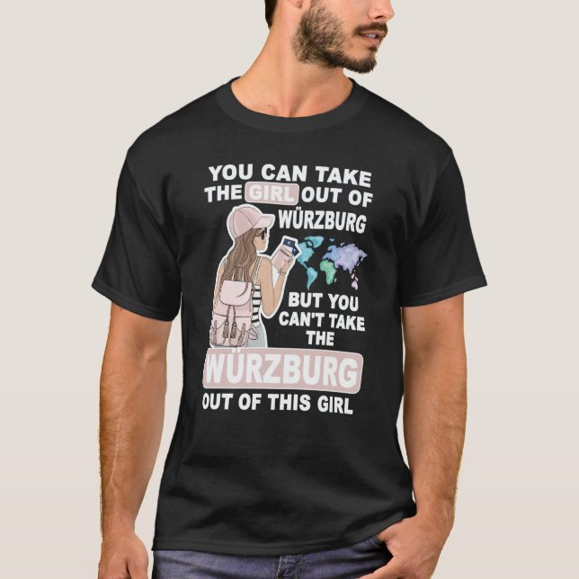 Camiseta Cool Girl from Würzburg City Proud Würzburg Girl (Frente)