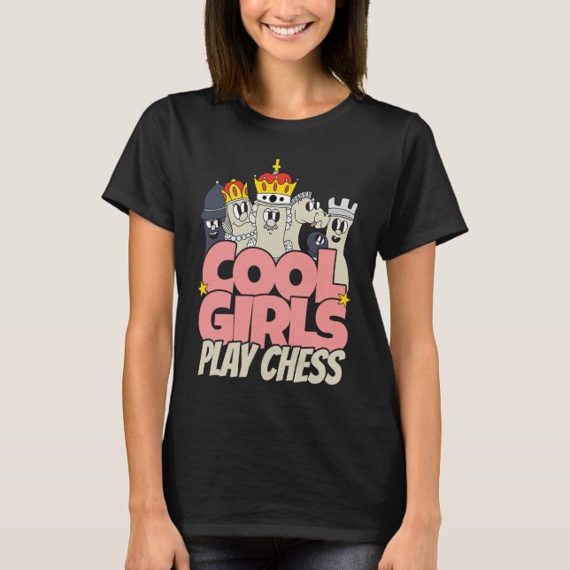 Camiseta Cool girls play chess   chess saying chess player (Frente)