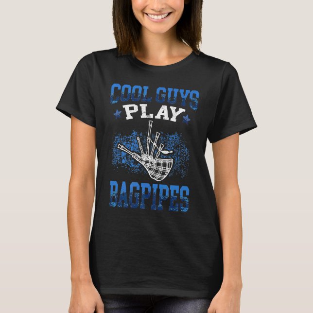 Camiseta Cool Guys Play Bagpipes Scottish Bagpipe (Frente)