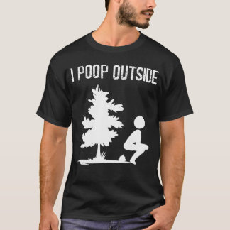 Camiseta Cool I Poop Outside Funny Outr Male Pooping Campin