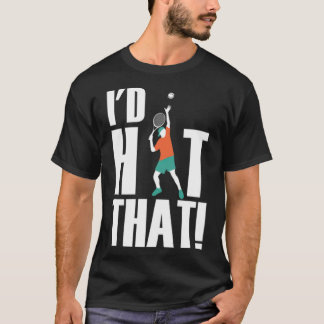 Camiseta Cool Id Hit That Tennis Pun Tennis Players basketb
