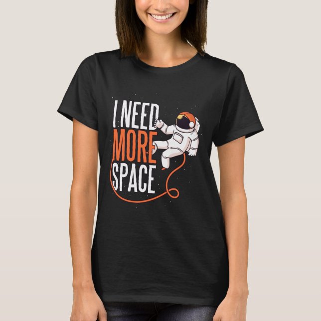 Camiseta Cool Joke Need More Space  (Frente)