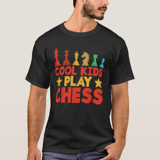 Camiseta Cool Kids Play Chess  Chess Club Chess Master (Frente)