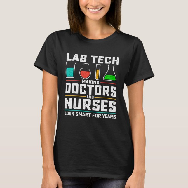 Camiseta Cool Lab Tech Men Women Lab Week Medical Laborator (Frente)