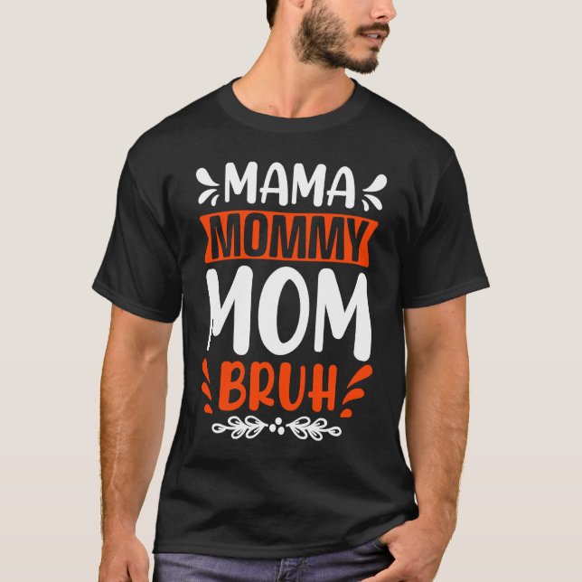 Camiseta Cool Mama Angry Mum Peaceful Mum Bruh Maternity (Frente)