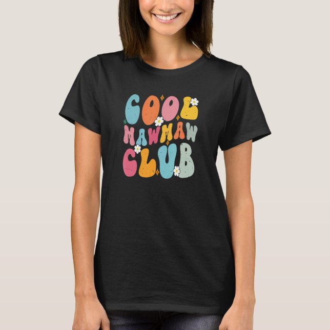 Camiseta Cool Mawmaw Club Mother s Day Groovy Retro Best Mo (Frente)
