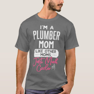 Camiseta Cool Mothers Day Design Plumber Mom Premium