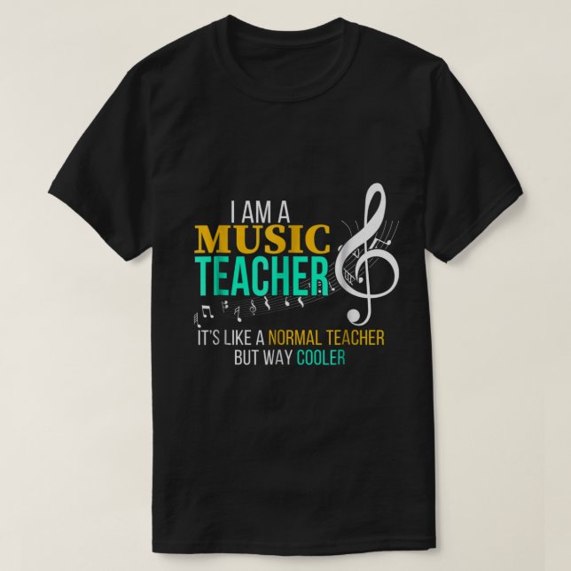 Camiseta Cool Music Teacher Gift | Funny Teacher Quote (Frente do Design)