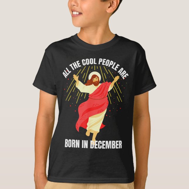 Camiseta Cool People Are Born In December Christian Christm (Frente)