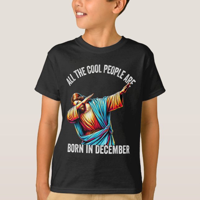 Camiseta Cool People Are Born In December Christian Christm (Frente)
