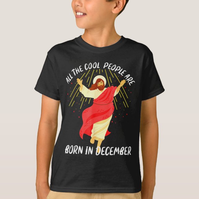 Camiseta Cool People Are Born In December Christian Christm (Frente)