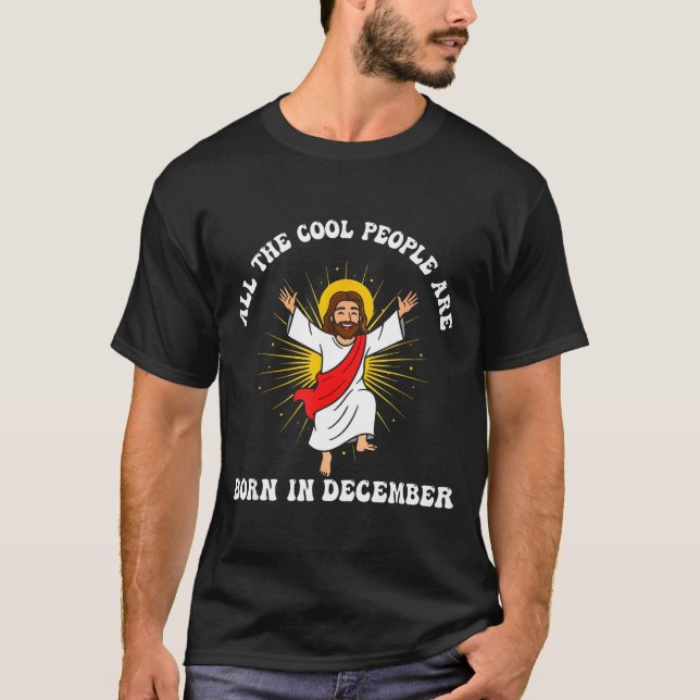 Camiseta Cool People Are Born In December Christian Christm (Frente)
