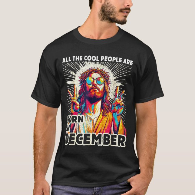 Camiseta Cool People Are Born In December Christian Christm (Frente)