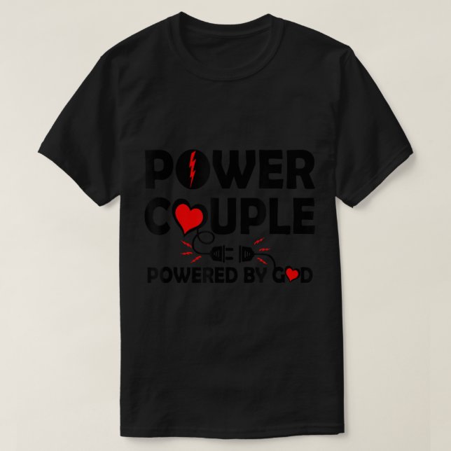 Camiseta Cool Power Couple Powered by God Christian Believe (Frente do Design)