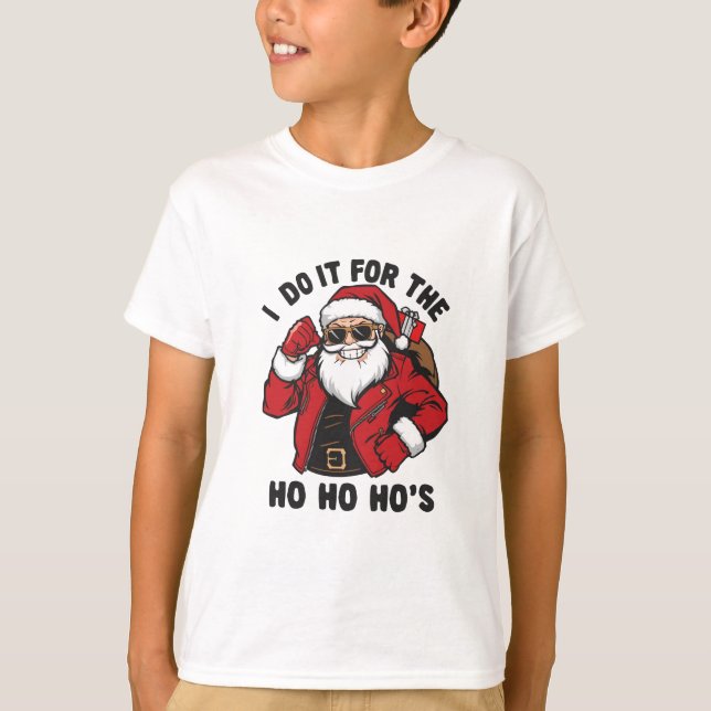Camiseta Cool Santa I Do It For The Ho Ho Hos  (Frente)