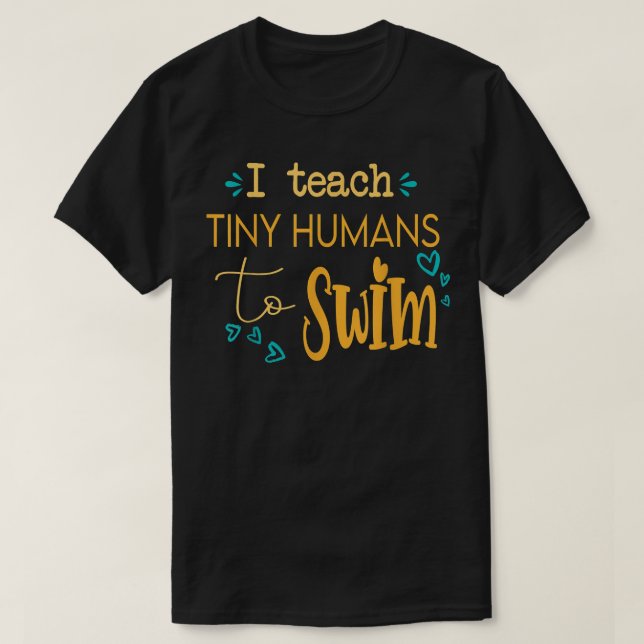 Camiseta cool swim coach I teach tiny humans to swim swimmi (Frente do Design)