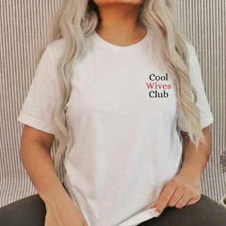 Camiseta Cool Wives club Cute Wife 