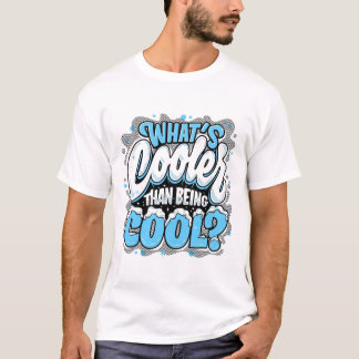 Camiseta Coolest cool