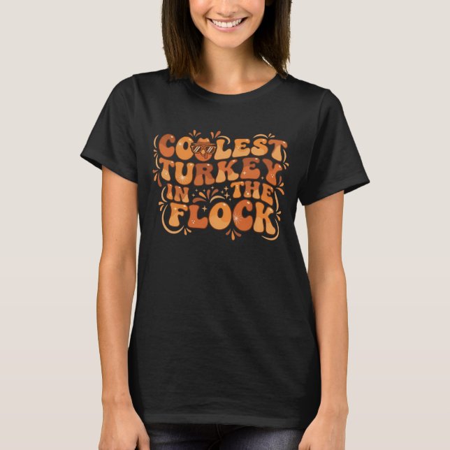 Camiseta Coolest Turkey in the Flock Floral Thanksgiving Re (Frente)