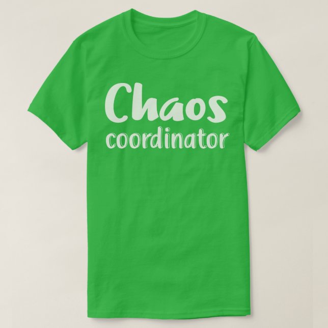 Camiseta Coordenador de caos (Frente do Design)