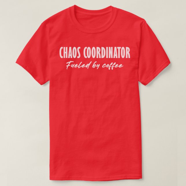 Camiseta Coordenador de caos (Frente do Design)