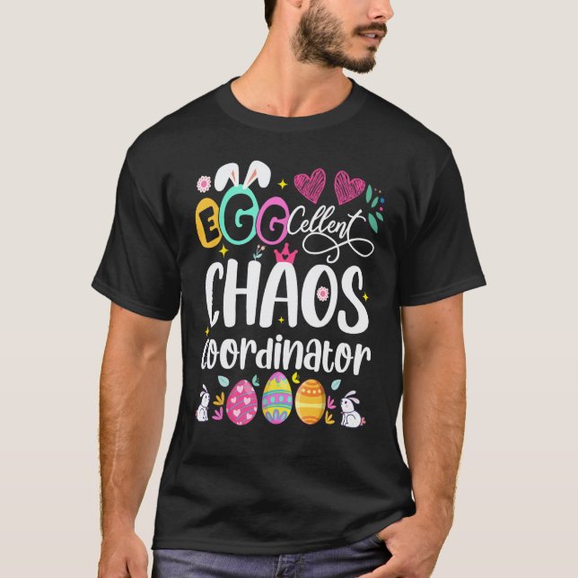 Camiseta Coordenador de Caos Egg-Celente Cute Feliz Páscoa  (Frente)