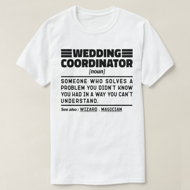Camiseta Coordenador de Casamento Substantivo Consultor de  (Frente do Design)