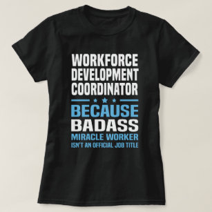 Camiseta Coordenador de Desenvolvimento de Força de Trabalh