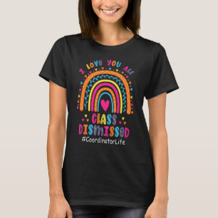 Camiseta Coordenador do Arco-Íris Eu Amo Vocês Todos Da Cla