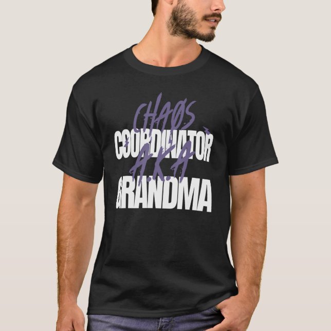 Camiseta Coordenador do Caos da Avó A K A Avó (Frente)