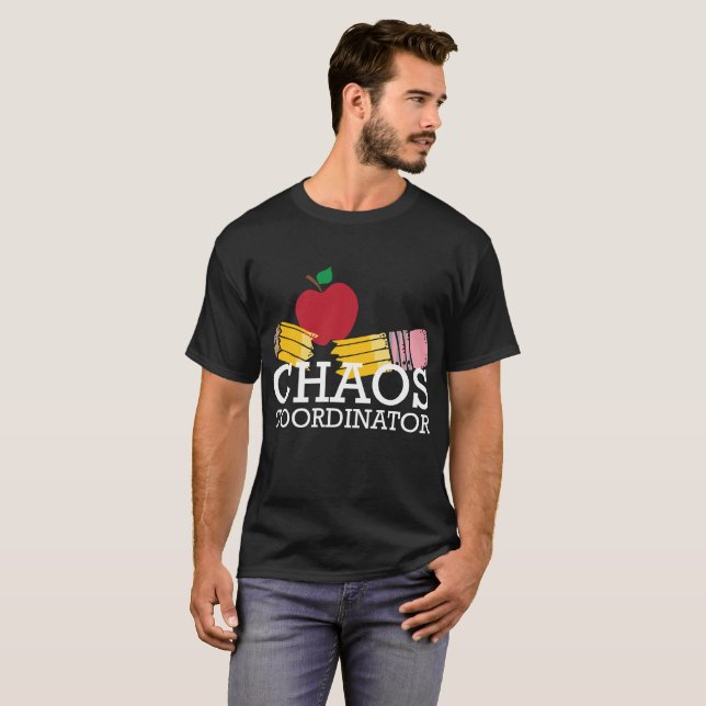 Camiseta Coordenador do caos engraçado de volta ao t-shirt (Frente Completa)