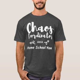 Camiseta Coordenador do Caos Escola de Casa Mãe Engraçado E