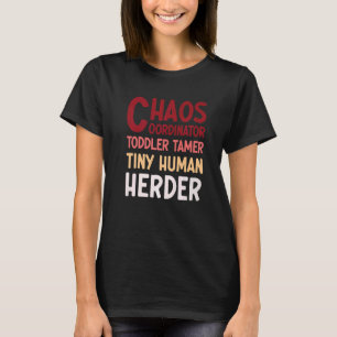 Camiseta Coordenador do Caos Toddler Tamer Tiny Human Herde