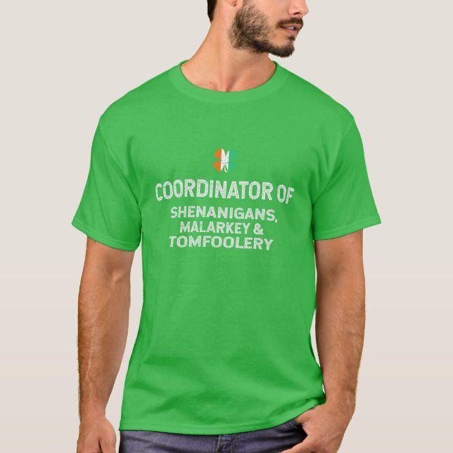 Camiseta Coordinator Of Shenanigans Malarkey Tomfoolery Pat (Frente)