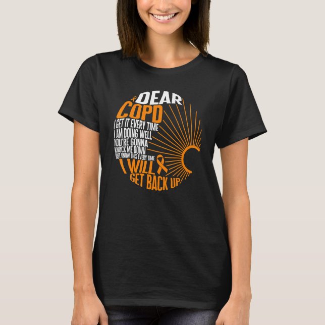Camiseta COPD Awareness I Will Get Back Up Ribbon Lung Dise (Frente)