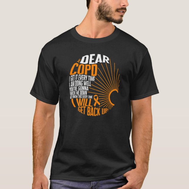 Camiseta COPD Awareness I Will Get Back Up Ribbon Lung Dise (Frente)