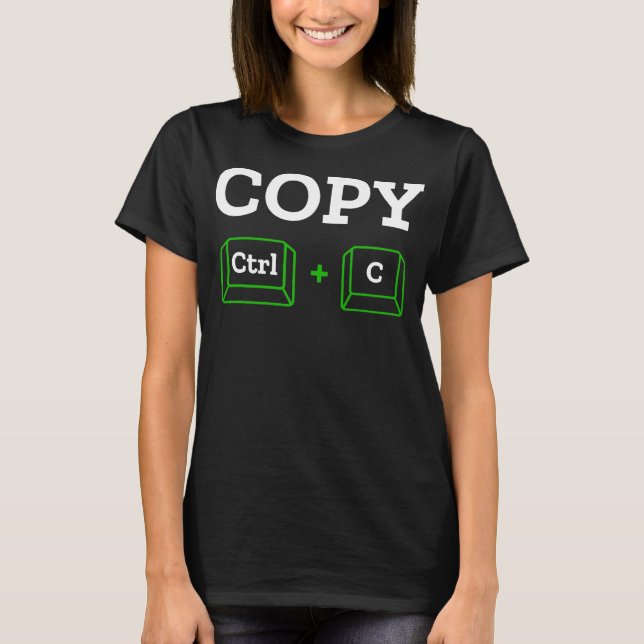 Camiseta Copiar Colar Ctrl + c Família Correspondente à Mãe (Frente)