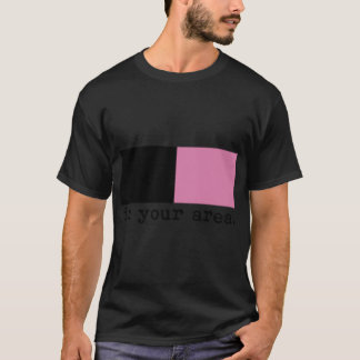 Camiseta Cor-De-Rosa Negra Na Sua Área 1 T-Shirt Clássico