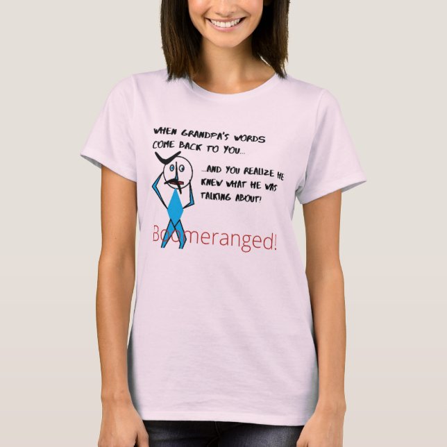 Camiseta Cor-de-rosa pálido - Palavras do vovô sobrecarrega (Frente)