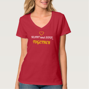 Camiseta "Coração e alma juntos" T-Shirt