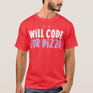 Camiseta Coração Engraçado Colorido Codificará Para Pizza D