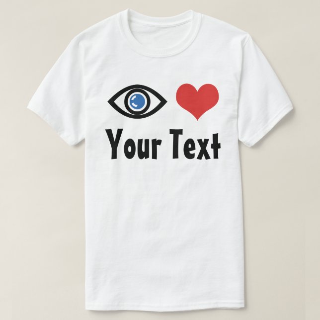 Camiseta Coração Ocular Personalizado (Eu Amo) (Frente do Design)