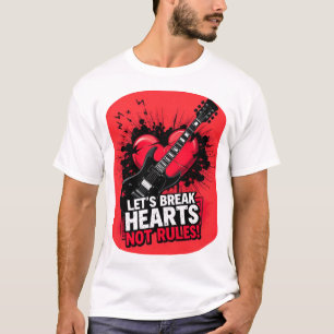 Camiseta Corações de Quebra de vamos não Regras: Edição 1