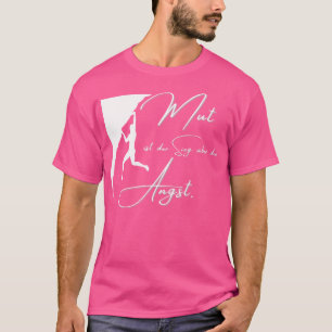 Camiseta Coragem É A Vitória Sobre O Medo Subindo E O Hiki
